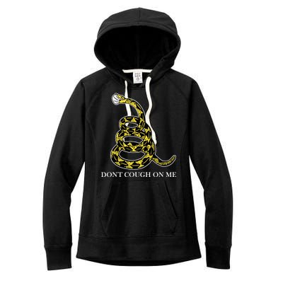 Don't Cough On Me Safety Awareness Women's Fleece Hoodie