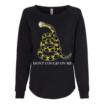 Don't Cough On Me Safety Awareness Womens California Wash Sweatshirt