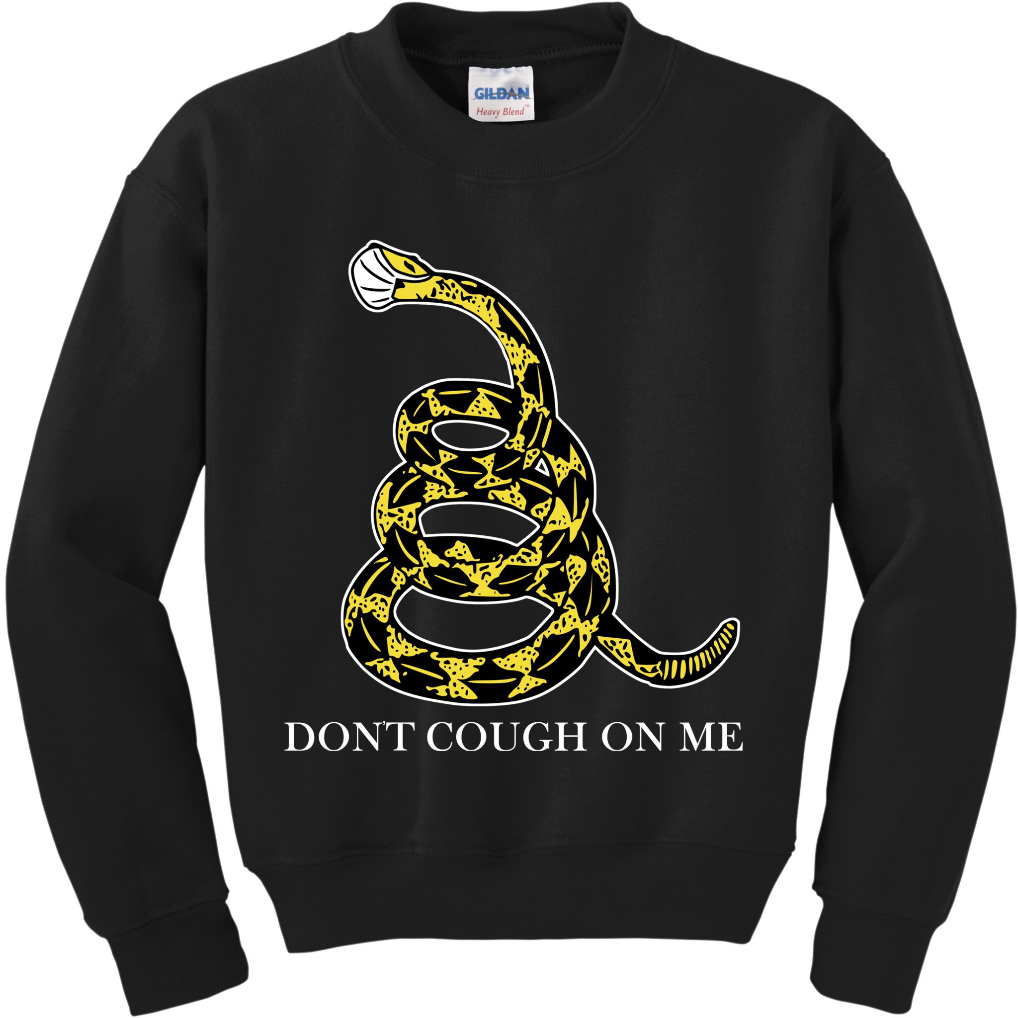 Don't Cough On Me Safety Awareness Kids Sweatshirt