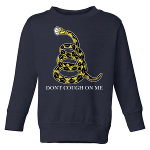 Don't Cough On Me Safety Awareness Toddler Sweatshirt