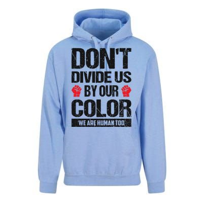 Don't Divide Us By Our Color We Are Human Too BLM Unisex Surf Hoodie