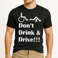 Don't Drink and Drive, Wheel Chair Performance Shirt