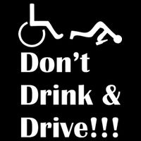 Don't Drink and Drive, Wheel Chair Backpack