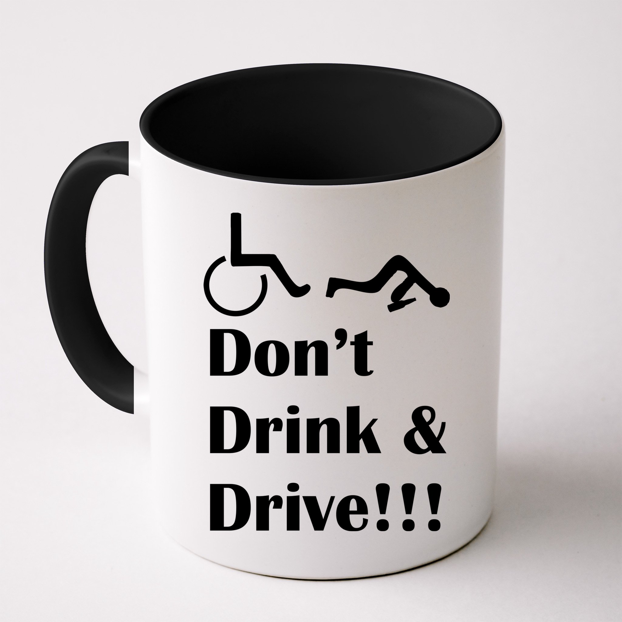 Don't Drink and Drive, Wheel Chair Mug