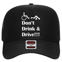 Don't Drink and Drive, Wheel Chair Trucker Hat