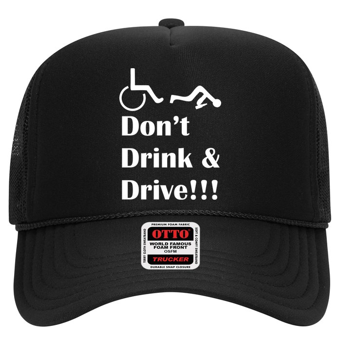 Don't Drink and Drive, Wheel Chair Trucker Hat