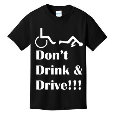 Don't Drink and Drive, Wheel Chair Kids T-Shirt