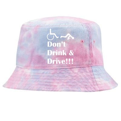 Don't Drink and Drive, Wheel Chair Tie-Dyed Bucket Hat