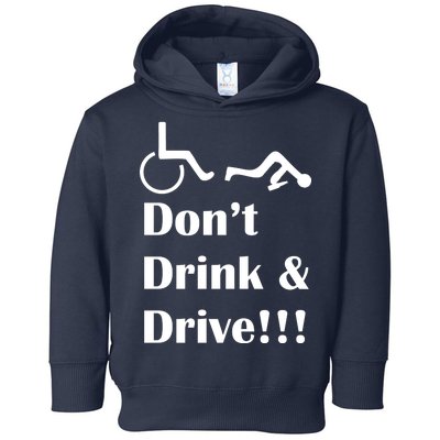 Don't Drink and Drive, Wheel Chair Toddler Hoodie