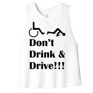 Don't Drink and Drive, Wheel Chair Women's Racerback Cropped Tank