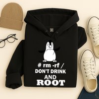Don't Drink And Root Hoodie