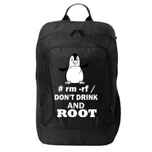 Don't Drink And Root City Backpack