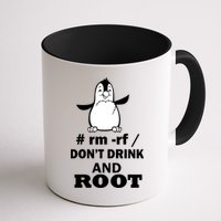 Don't Drink And Root Mug