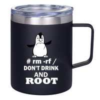 Don't Drink And Root 12oz Stainless Steel Coffee Mug