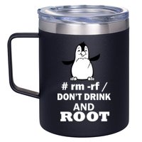 Don't Drink And Root 12oz Stainless Steel Coffee Mug