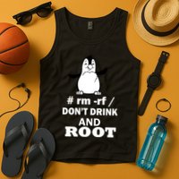 Don't Drink And Root Tank Top