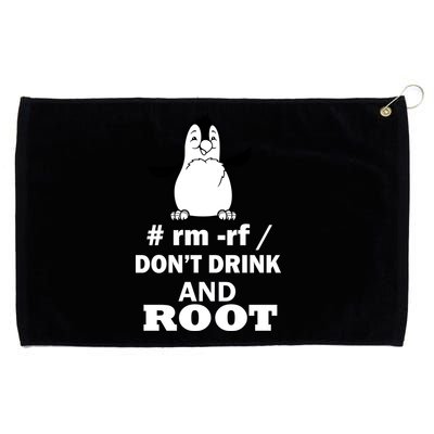 Don't Drink And Root Grommeted Golf Towel