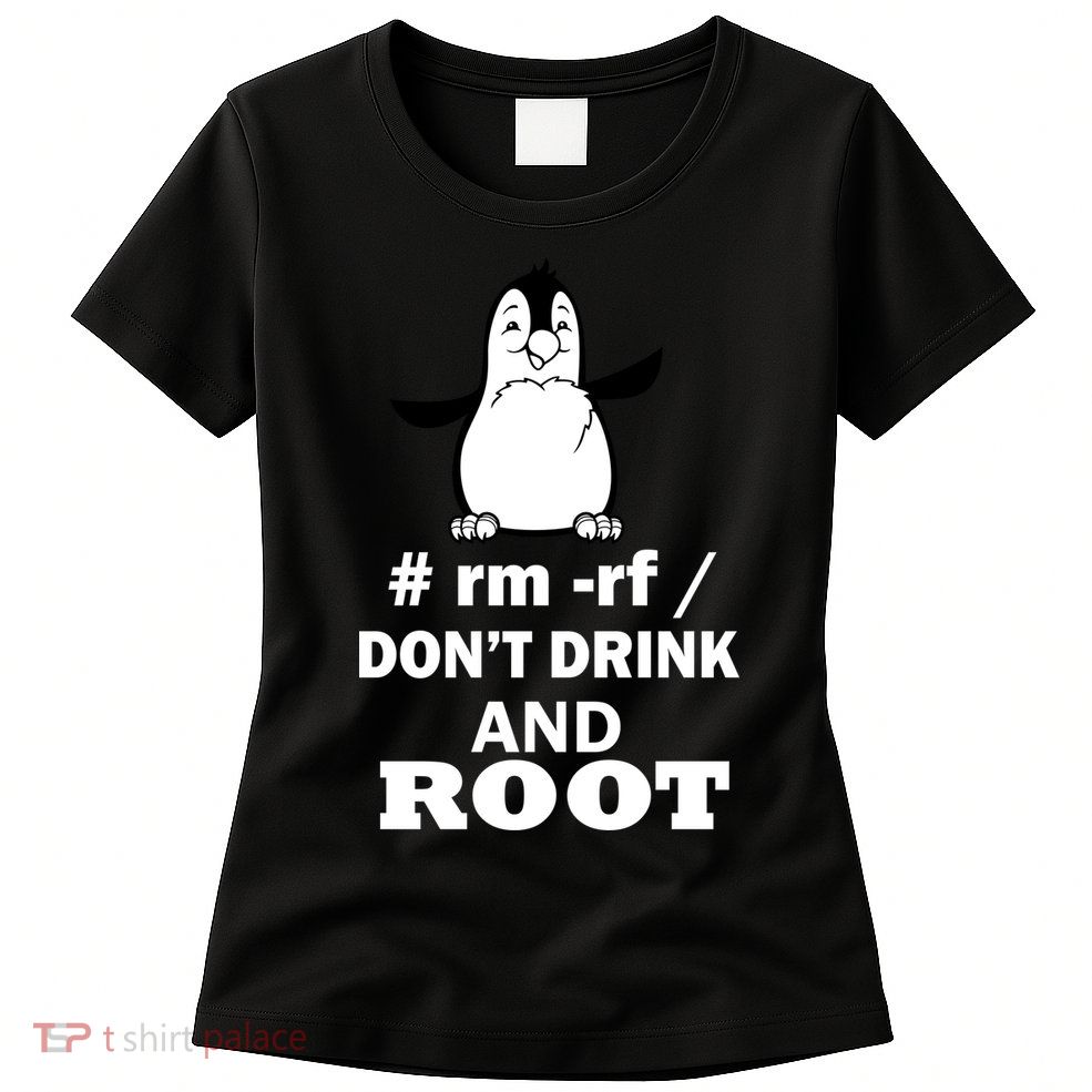 Don't Drink And Root Womens T-Shirt