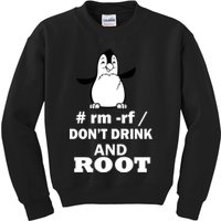 Don't Drink And Root Kids Sweatshirt