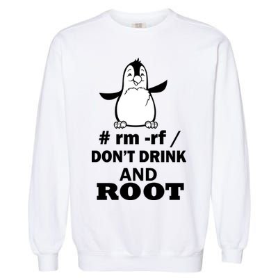 Don't Drink And Root Garment-Dyed Sweatshirt