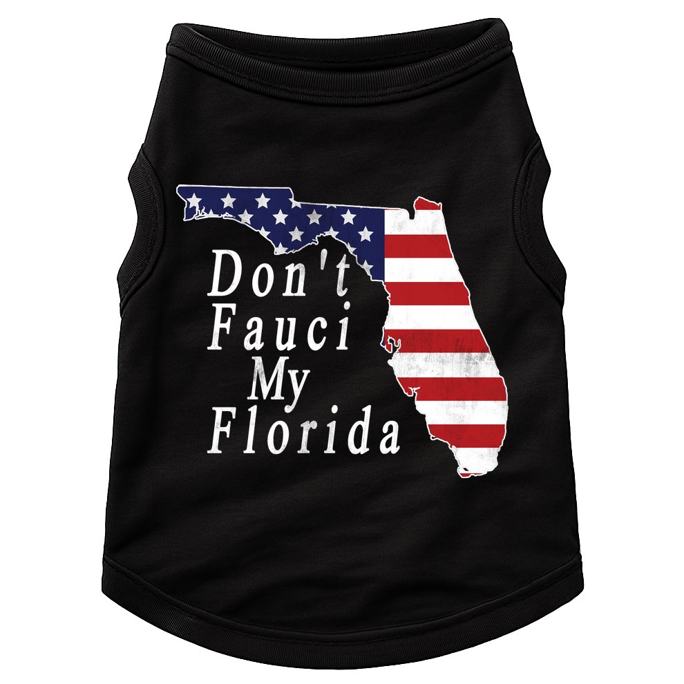 Don't Fauci My Florida Doggie Tank