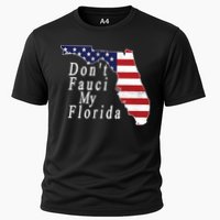 Don't Fauci My Florida Cooling Performance Crew T-Shirt