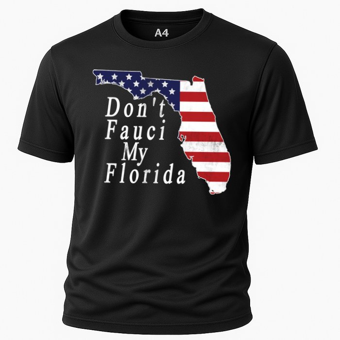 Don't Fauci My Florida Cooling Performance Crew T-Shirt
