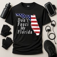 Don't Fauci My Florida Cooling Performance Crew T-Shirt