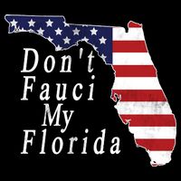 Don't Fauci My Florida Cooling Performance Crew T-Shirt