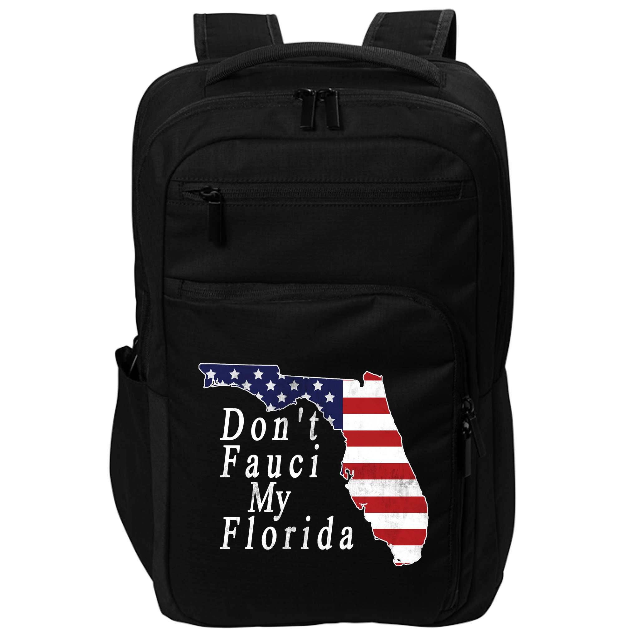 Don't Fauci My Florida Impact Tech Backpack