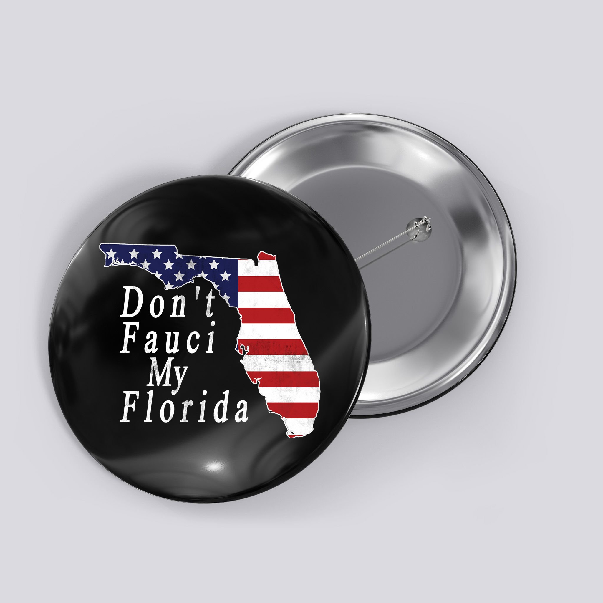 Don't Fauci My Florida Button