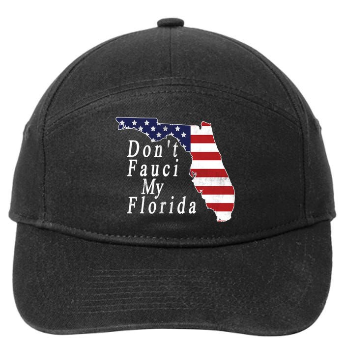 Don't Fauci My Florida 7-Panel Snapback Hat