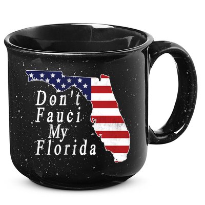 Don't Fauci My Florida 15oz Campfire Ceramic Mug