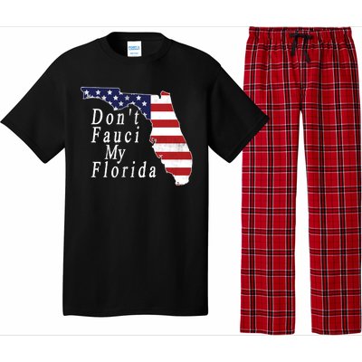 Don't Fauci My Florida Pajama Set