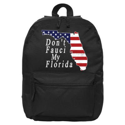 Don't Fauci My Florida 16 in Basic Backpack