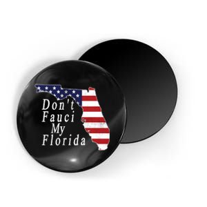 Don't Fauci My Florida Magnet