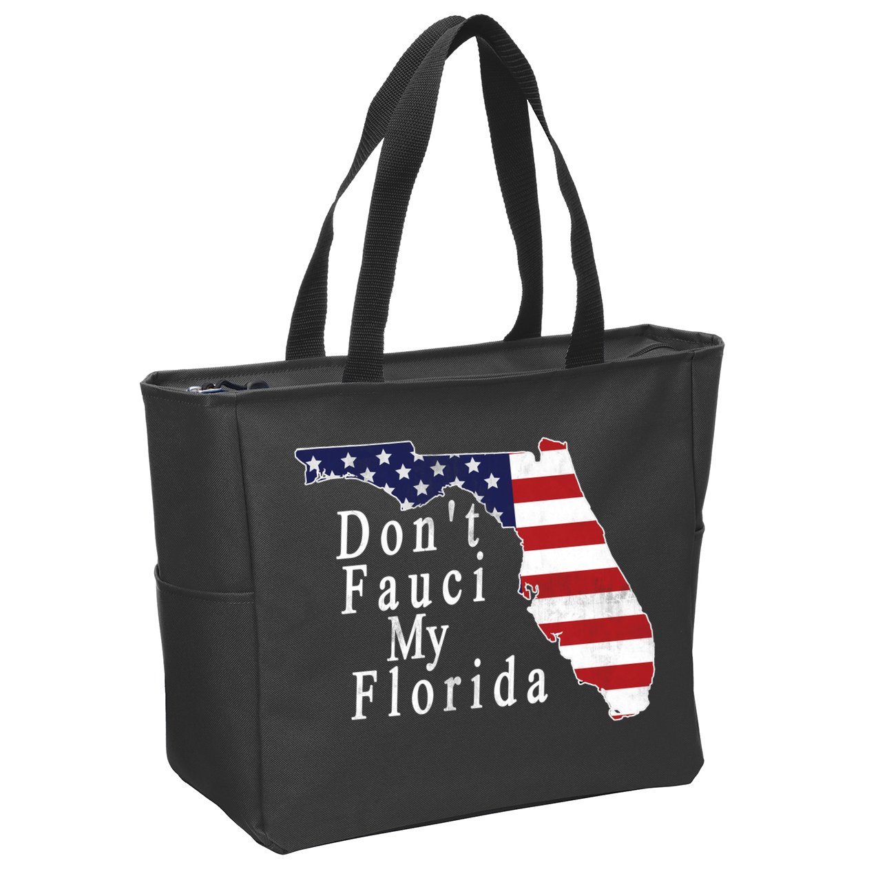 Don't Fauci My Florida Zip Tote Bag