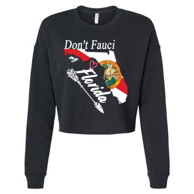 Don't Fauci My Florida Flag Vintage Cropped Pullover Crew