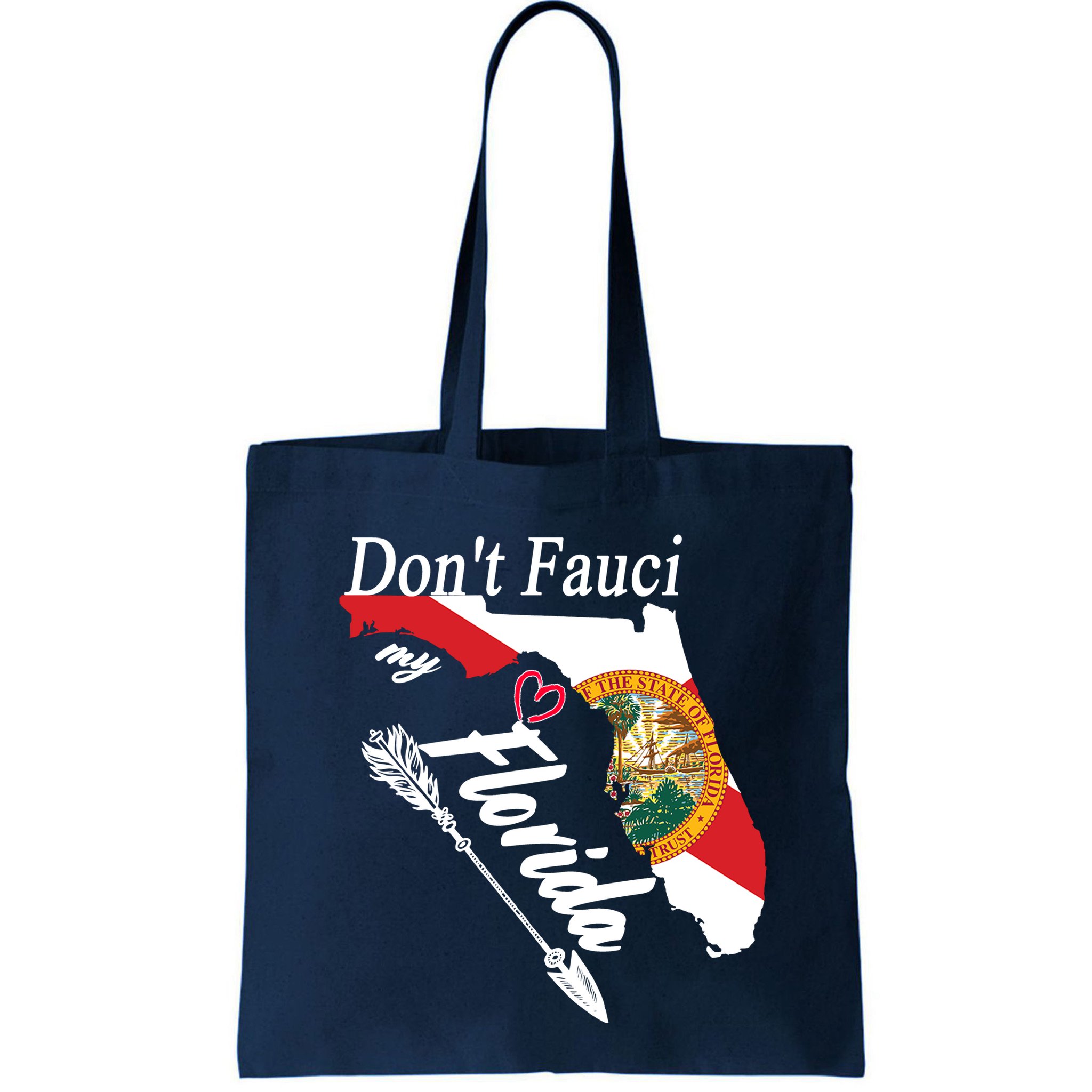 Don't Fauci My Florida Flag Vintage Bag