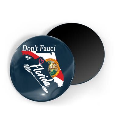 Don't Fauci My Florida Flag Vintage Magnet