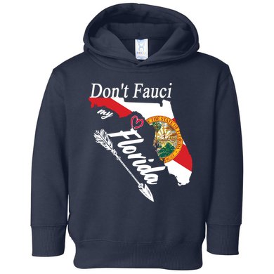Don't Fauci My Florida Flag Vintage Toddler Hoodie