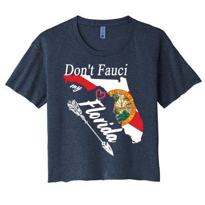 Don't Fauci My Florida Flag Vintage Women's Crop Top Tee