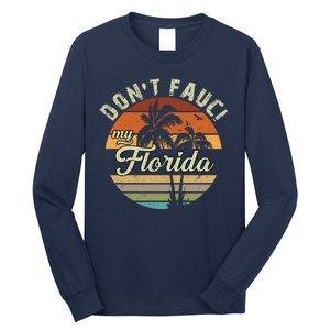 Don't Fauci My Florida Retro Palm Trees Long Sleeve Shirt