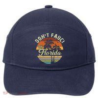 Don't Fauci My Florida Retro Palm Trees 7-Panel Snapback Hat