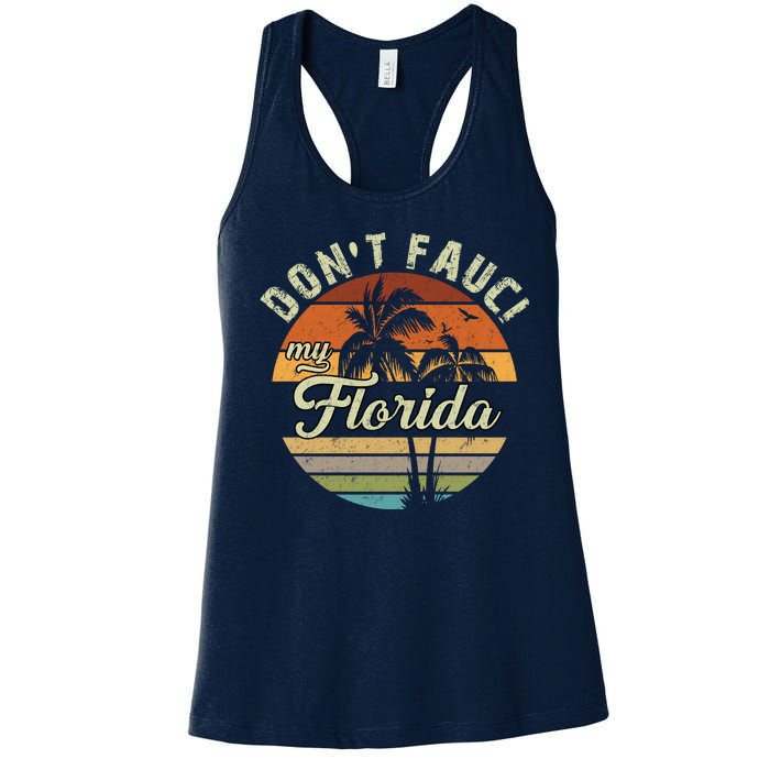 Don't Fauci My Florida Retro Palm Trees Women's Racerback Tank