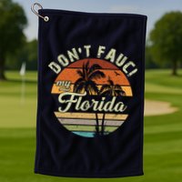 Don't Fauci My Florida Retro Palm Trees Golf Towel