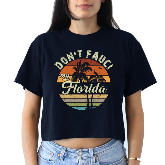 Don't Fauci My Florida Retro Palm Trees Crop Top