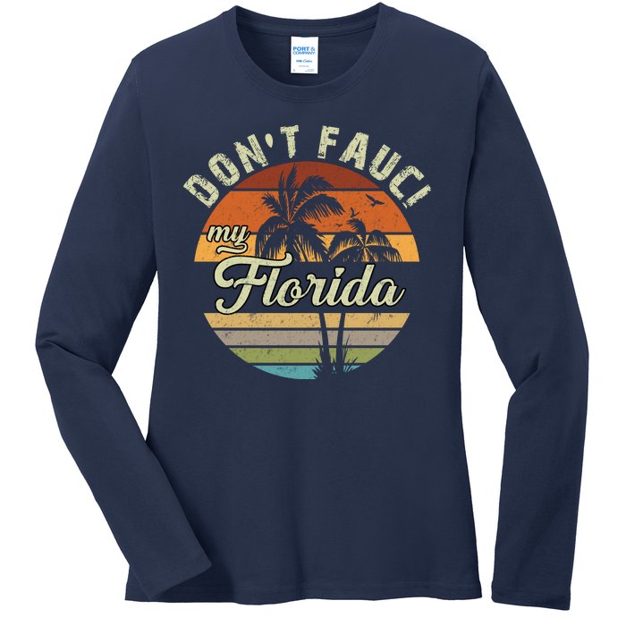 Don't Fauci My Florida Retro Palm Trees Ladies Long Sleeve Shirt