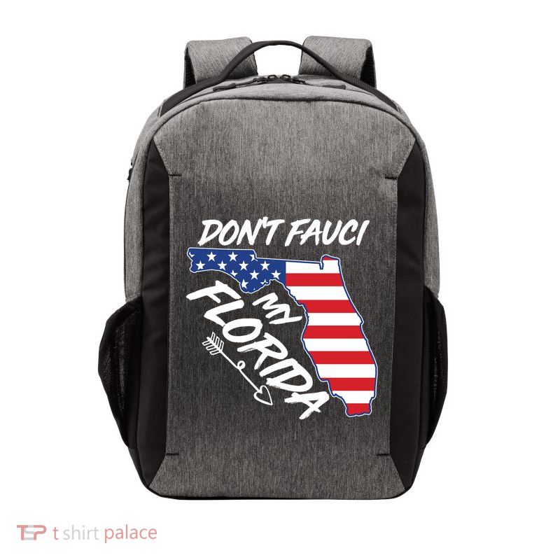 Don't Fauci My Florida USA American Flag State Vector Backpack
