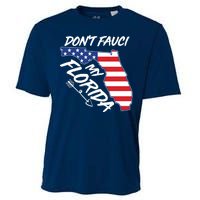 Don't Fauci My Florida USA American Flag State Cooling Performance Crew T-Shirt